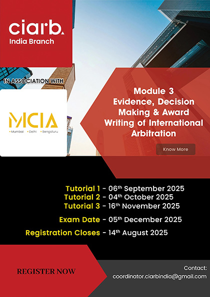 Module 3 - Evidence, Decision Making & Award Writing of International Arbitration